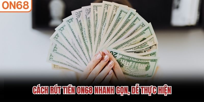 Rút tiền ON68