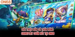 Bắn cá thần rồng