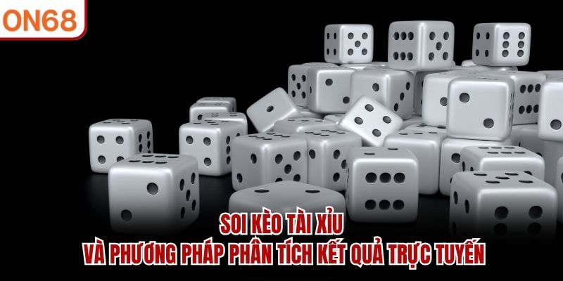 soi kèo tài xỉu